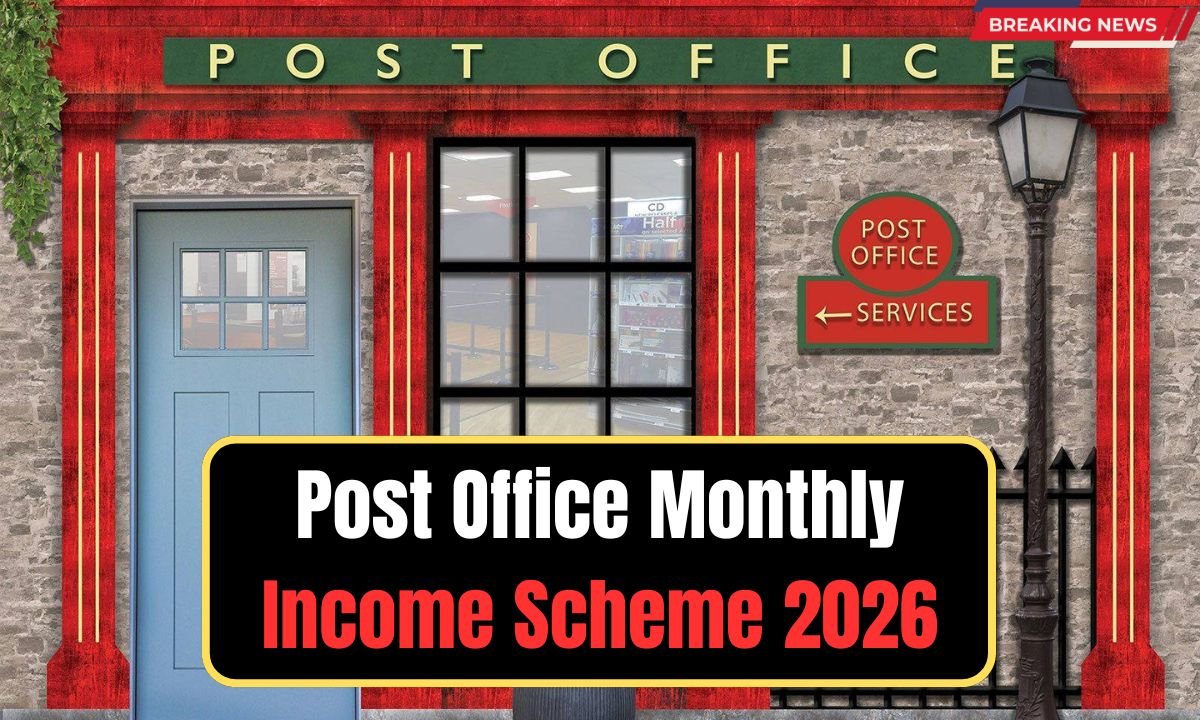 Post Office Monthly Income Scheme 2026