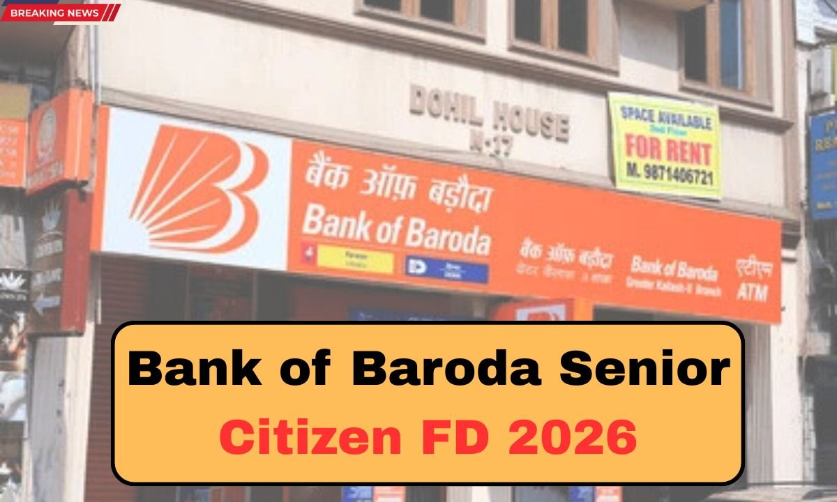 Bank of Baroda Senior Citizen FD 2026