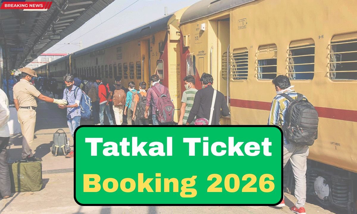 Tatkal Ticket Booking Rules 2026