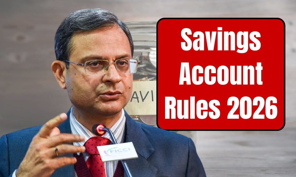 Savings Account Rules 2026